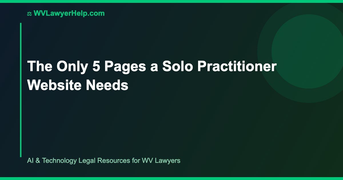 The Only 5 Pages a Solo Practitioner Website Needs
